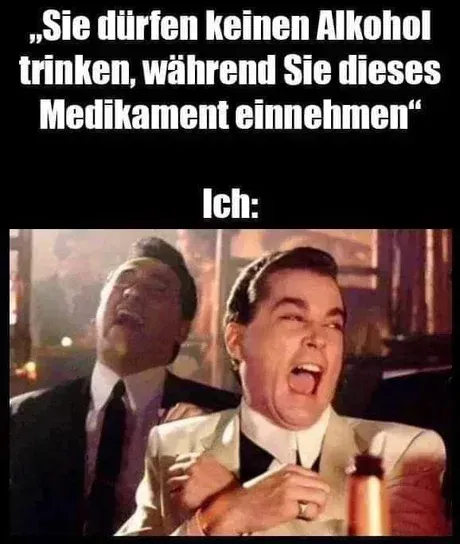 Kein-Alkohol-waehrend-Medikamente-Meme